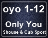 Only You