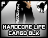 Hardcorelife blk cargo F