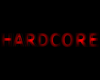 Hardcore Sign (Red)