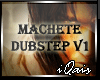 DJ Machete Dubstep v1