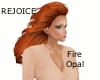 Rejoice - Fire Opal