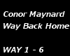 Conor  - Way Back home