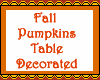 Pumpkins Table Decorated