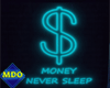 Neon Money Never Sleep