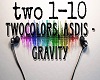 Twocolors Gravity