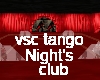 vsc tango night's club