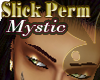 [TK] Slick-Perm (Mystic)