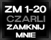 Czarli ZAMKNIJ MNIE