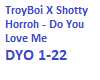 Rmix Troyboi    Do You