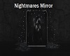 Nightmares Mirror