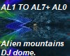 Alien mountains dome FX