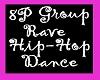 GroupRave/Hiphop Dance