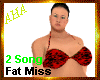 Sexy Fat Miss+Music