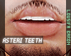 †. Asteri Teeth 01