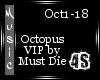 [4s] Octopus VIP*oct1-18