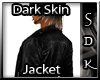 #SDK# Dark Skin Jacket