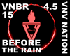 ¦VNV - BEFORE THE RAIN