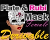 Plate & Rubi Mask