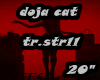 doja cat -streets