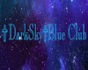 +DarkSky+BlueClub Sign