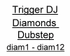 [MH] DJ Trigger Diamonds