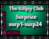 !M!KillJoyClubSurprize