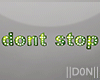 Dont Stop Green Lamps