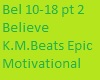 Believe Motivational pt2