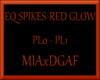 EQ SPIKES - RED GLOW