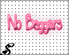 [S] No Beggars x