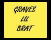 Graves LiL Brat Tank Top