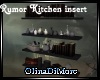 (OD)Rumor Insert kitchen