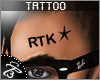 !T3! RTK Tattoo ~