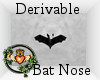 ~QI~ DRV Bat Nose