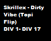 Skrillex Dity Vibe remx