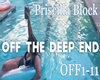 Off The Deep End
