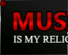 f MUSIC IS MY...