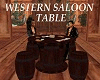Western Saloon Table