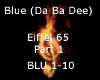 Blue (Da Ba Dee) Pt1