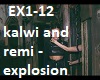 kalwi i remi-explosion