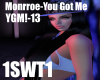 You Got Me -Monrroe