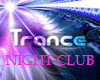 TRANCE NIGHT CLUB