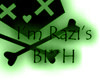 Im Razi's BI**H (green)
