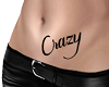 "Crazy" Belly Tattoo