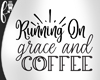 F* Grace and Coffee