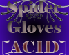 [ACID]Spider Gloves