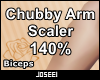 Chubby Arm Scaler 140%