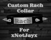 *ExQ* Custom Rach Collar