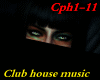 Club house music - ♪