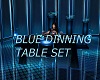 BLUE DINNING TABLE SET